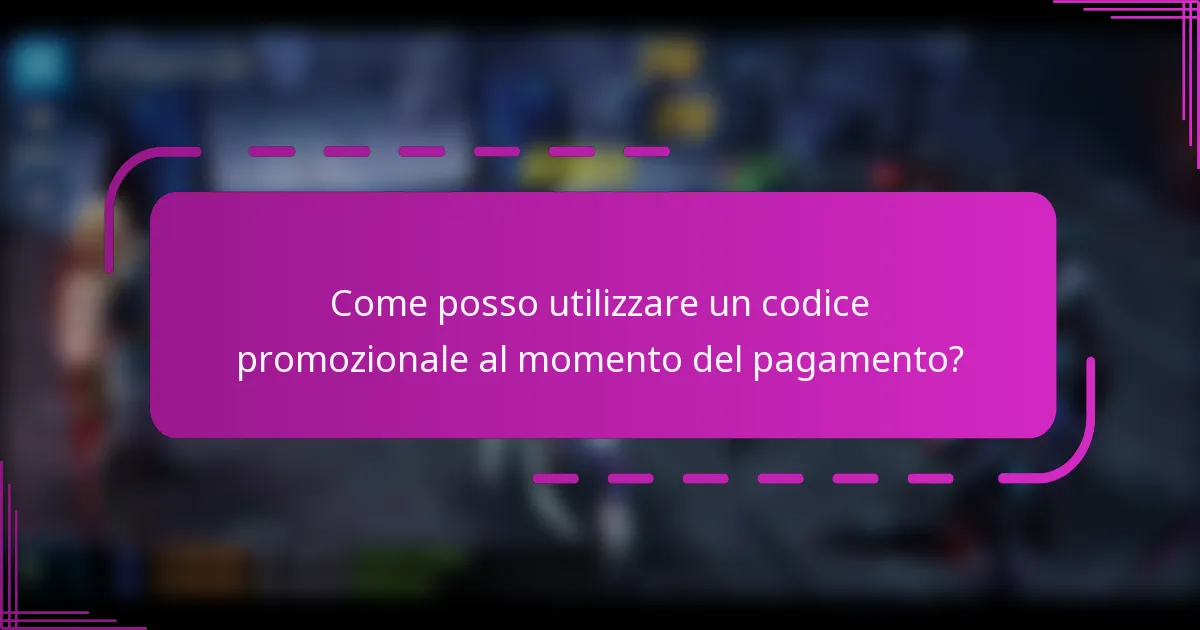 Come posso utilizzare un codice promozionale al momento del pagamento?