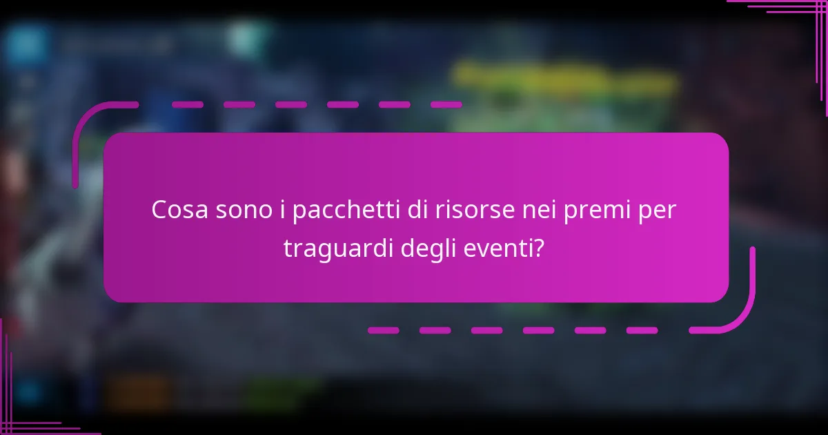 Cosa sono i pacchetti di risorse nei premi per traguardi degli eventi?